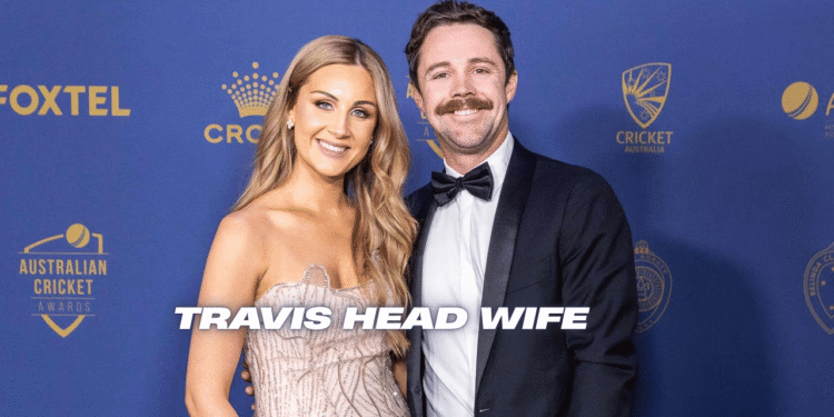 Travis Head Wife