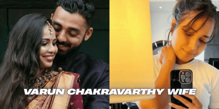 Varun Chakravarthy Wife