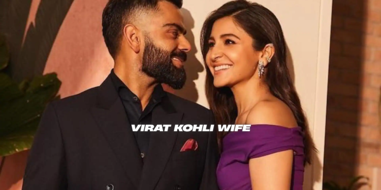 Virat Kohli Wife
